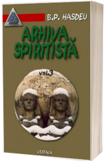 Arhiva spiritista Vol. III