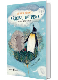 Ariciul cu pene si alte patru povesti