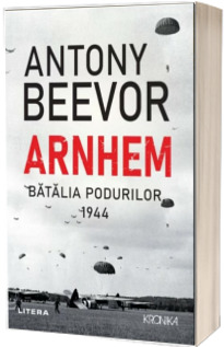 Arnhem. Batalia podurilor, 1944