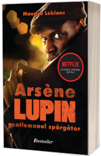 Arsene Lupin, gentlemanul spargator