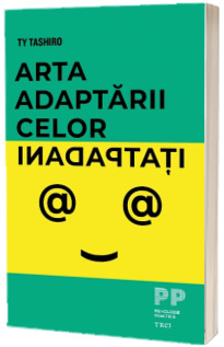 Arta adaptarii celor inadaptati