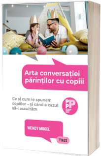 Arta conversatiei parintilor cu copiii