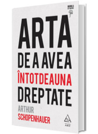 Arta de a avea intotdeauna dreptate