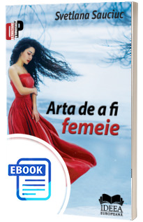 Arta de a fi femeie