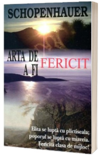 Arta de a fi fericit. 50 de reguli de viata
