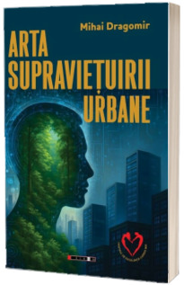 Arta supravietuirii urbane