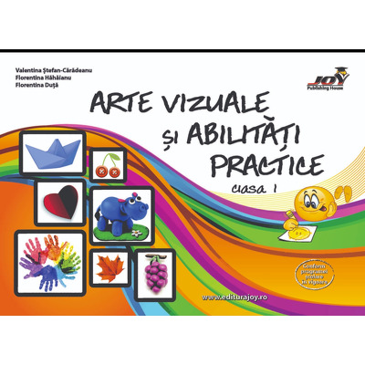 Arte vizuale si abilitati practice pentru clasa I