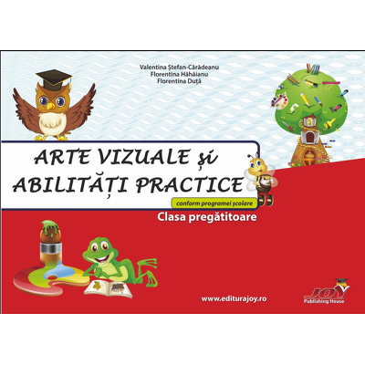Arte vizuale si abilitati practice pentru clasa pregatitoare