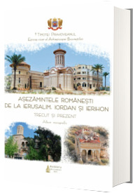 Asezamintele romanesti de la Ierusalim, Iordan si Ierihon