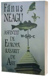Asfintit de Europa, rasarit de Asie