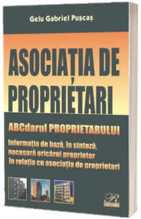 Asociatia de proprietari. ABCdarul proprietarului