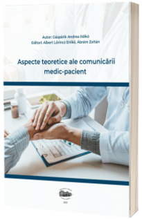 Aspecte teoretice ale comunicarii medic-pacient
