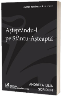 Asteptandu-l pe Sfantu - Asteapta