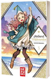Atelierul Vrajitoarelor,  volumul 5