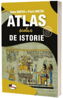 Atlas scolar de istorie - Doina Burtea