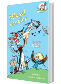 Atlasul penelor. Totul despre pasari (editie cartonata)