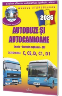 Autobuze si Autocamioane 2026 - chestionare auto C, CE, D, C1, D1, cu acces la platforma online