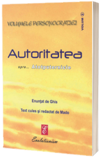 Autoritatea spre ... Atotputernicie