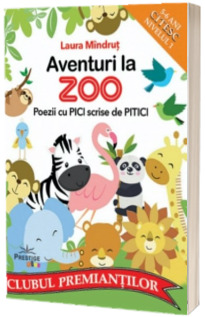 Aventuri la ZOO. Poezii cu pici scrise de pitici