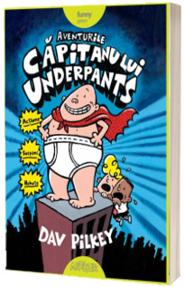Aventurile Capitanului Underpants