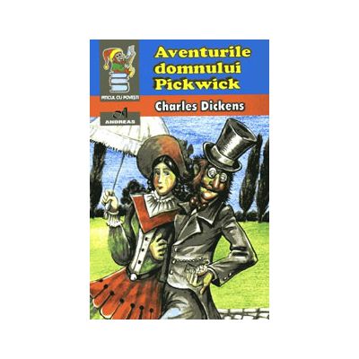 Aventurile domnului Pickwick (Seria - piticul cu povesti)