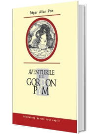 Aventurile lui Gordon Pym - Biblioteca pentru toti copiii