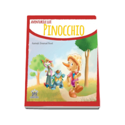Aventurile lui Pinocchio - Ilustratii de Emanuel Pavel