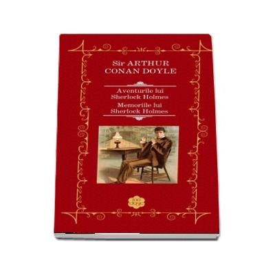 Aventurile lui Sherlock Holmes. Memoriile lui Sherlock Holmes