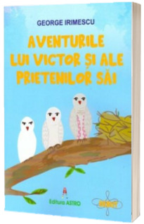 Aventurile lui Victor si ale prietenilor sai