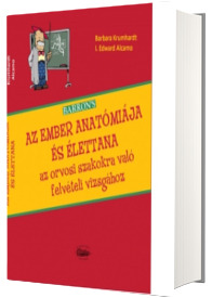 Az ember anatomiaja es elettana az orvosi szakokra valo felveteli vizsgahoz, 2022 kiadas