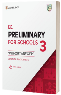 B1 Preliminary for Schools 3 Student's Book without Answers with Digital Pack