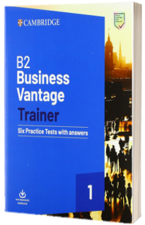 B2 Business Vantage Trainer. Six Practice Tests with Answers and Resources Download