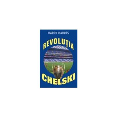 REVOLUTIA CHELSKI