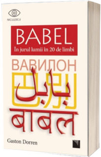 BABEL. In jurul lumii in 20 de limbi