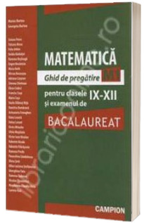 Bacalaureat 2011 Matematica  - Ghid de pregatire M1
