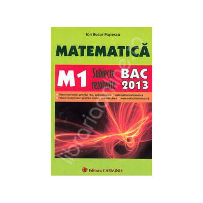 Bacalaureat 2013 - Matematica M1