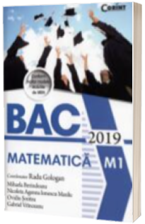 Bacalaureat 2019 Matematica M1 - Conform noilor modele stabilite MEN