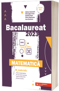 Bacalaureat 2023. Matematica M Mate-Info (Avizat M.E.C)