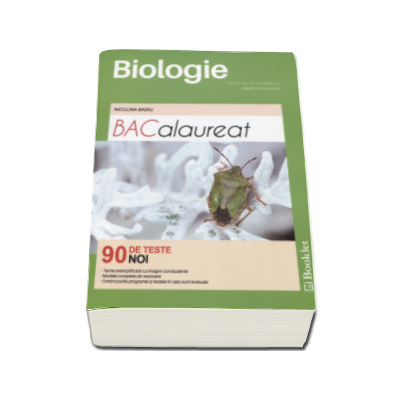 Bacalaureat Biologie, Vegetala si Animala. 90 de teste pentru clasele a IX-a si a X-a - Niculina Badiu (Editie 2017)