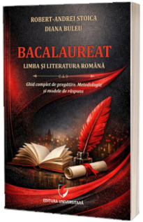 Bacalaureat. Limba si literatura romana