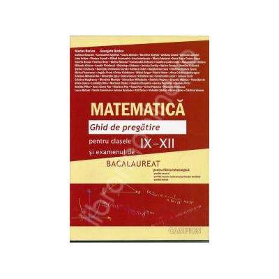 Bacalaureat Matematica 2013. Ghid de pregatire pentru clasele IX-XII (Maro)