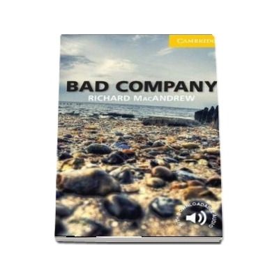 Bad Company. Level 2 - Elementary, Lower-intermediate (Richard MacAndrew)