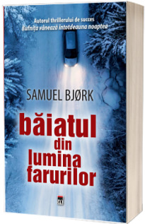 Baiatul din lumina farurilor