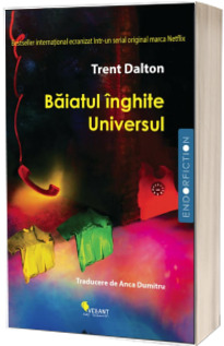 Baiatul inghite Universul