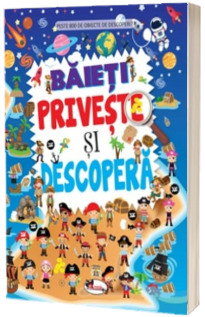 Baieti. Priveste si descopera