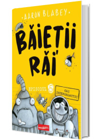Baietii Rai. Episodul 5