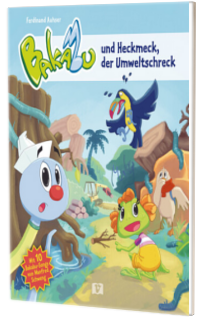 Bakabu und Heckmeck, der Umweltschreck