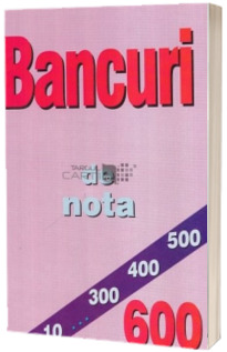 Bancuri de nota 600