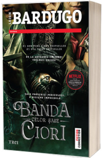 Banda celor sase ciori ( editie tie-in )