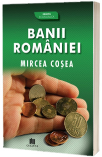 Banii Romaniei (Colectia Economica)